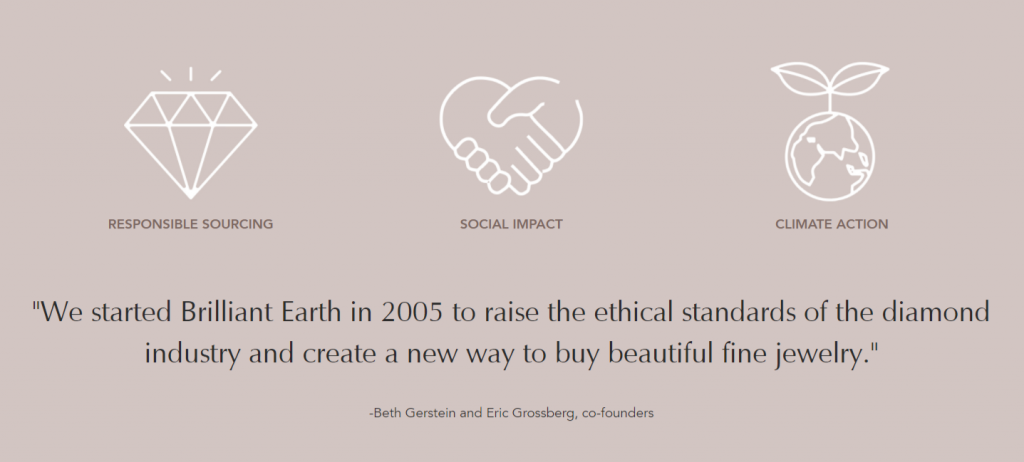 Ethical and environmental positioning in our earlier review. Brilliant Earth's ethical and environmental positioning in the original review